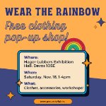 Wear the Rainbow: Free Clothing Pop-Up Shop! on November 16, 2024